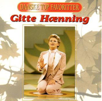 GITTE - Gitte Henning Dänisch - Danske Top Favoritter - Dänisch, 1996, RAR
